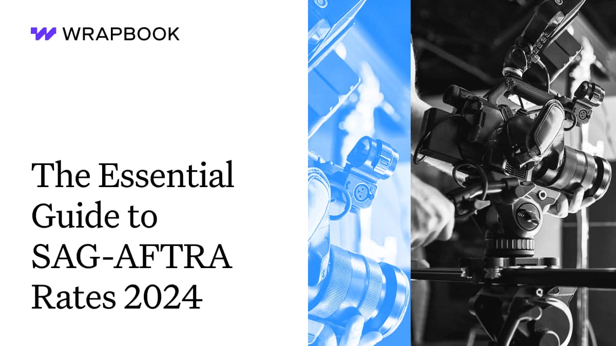 the-essential-guide-to-sag-aftra-rates-2024-wrapbook